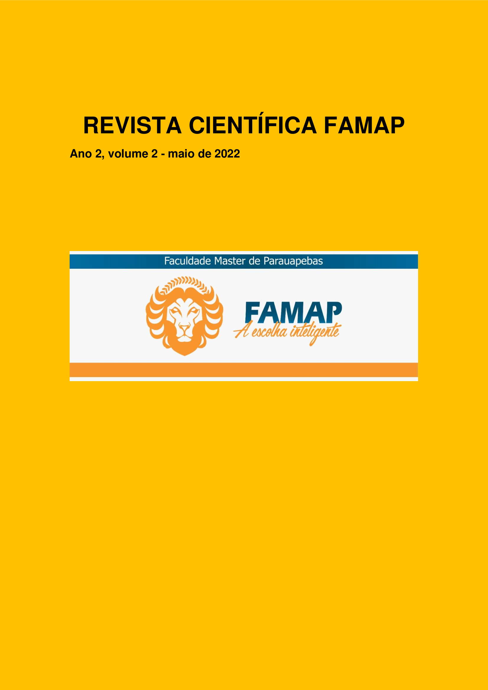 A revista científica Famap é uma publicação científica em formato eletrônico, sem custos envolvidos no processo ou na publicação. Tem por principal objetivo difundir a produção acadêmica de pesquisadores em todas as áreas acadêmicas.